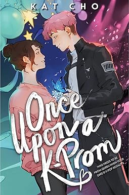 Once Upon a K-Prom
by Kat Cho