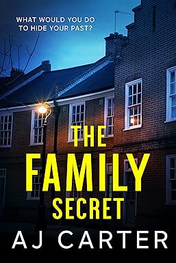 The Family Secret
by AJ Carter