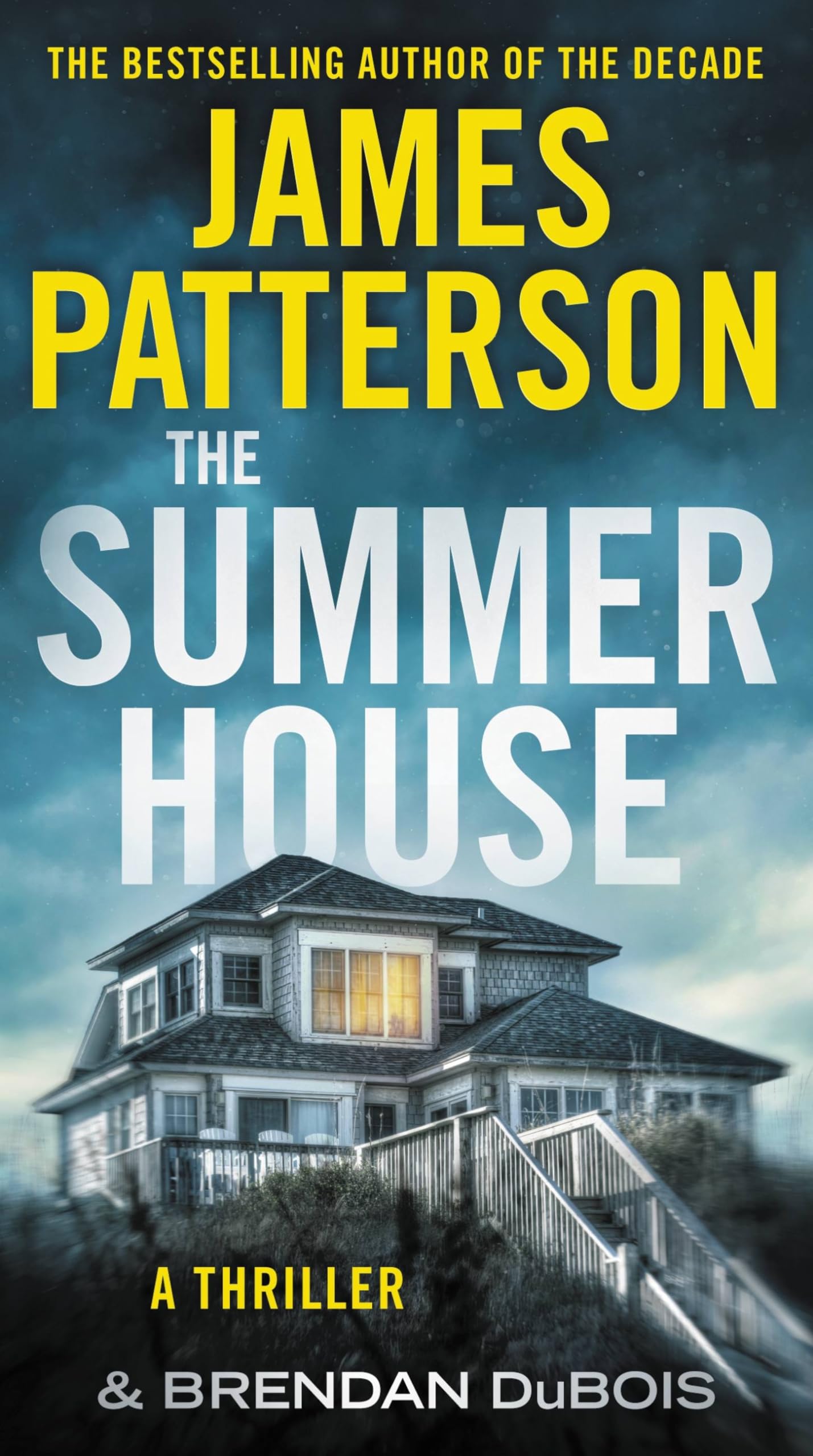 The Summer House: A Thriller
by James Patterson