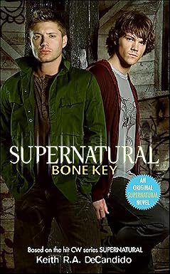 Supernatural Bone Key
by Keith R. A. DeCandido