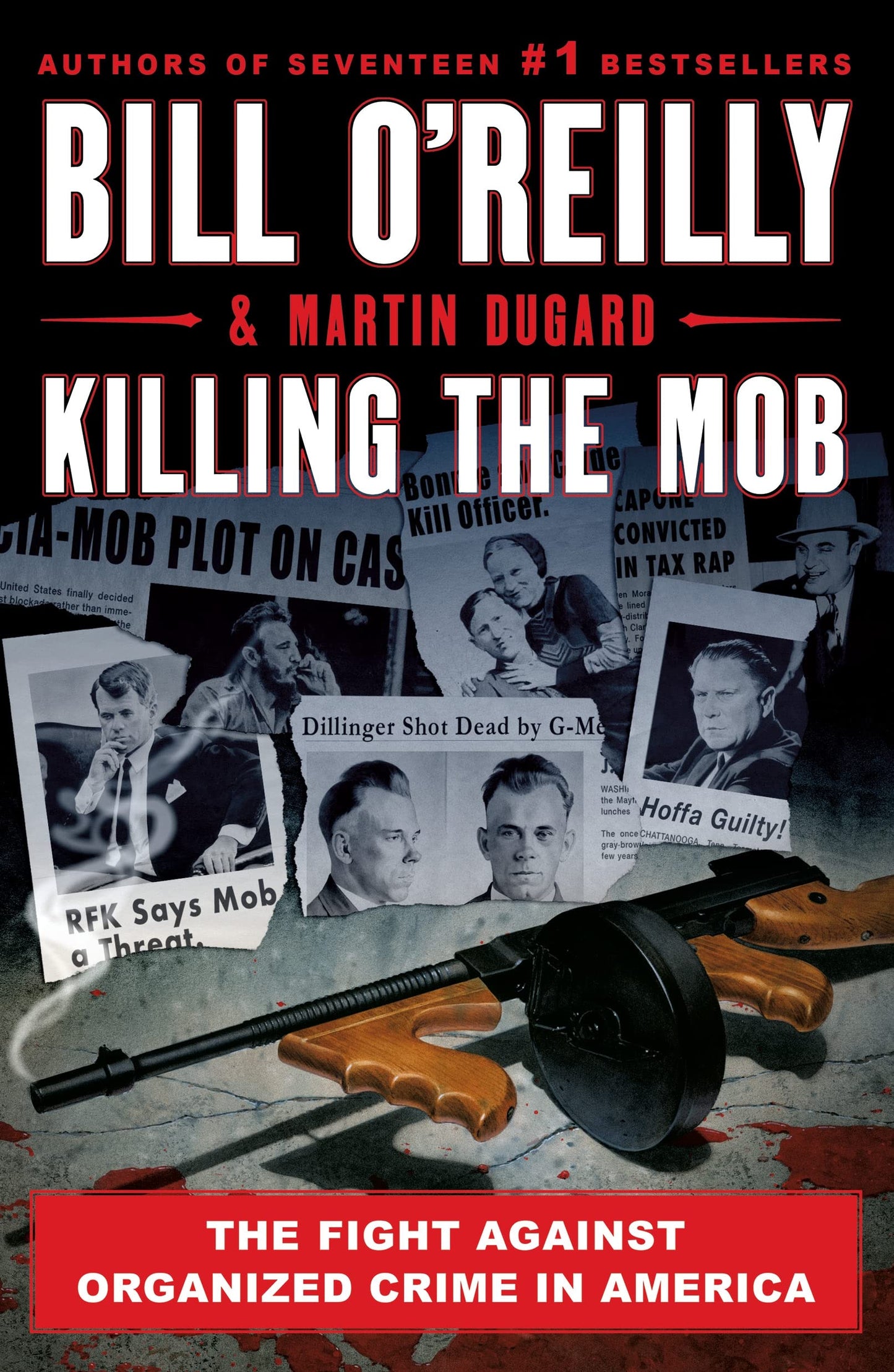 Killing the Mob
by Bill O'Reilly