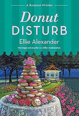 Donut Disturb
by Ellie Alexander