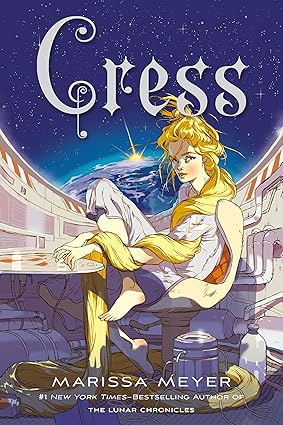 Cress
by Marissa Meyer