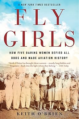 Fly Girls
by Keith O'Brien