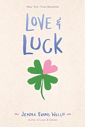 Love & Luck
by Jenna Evans Welch