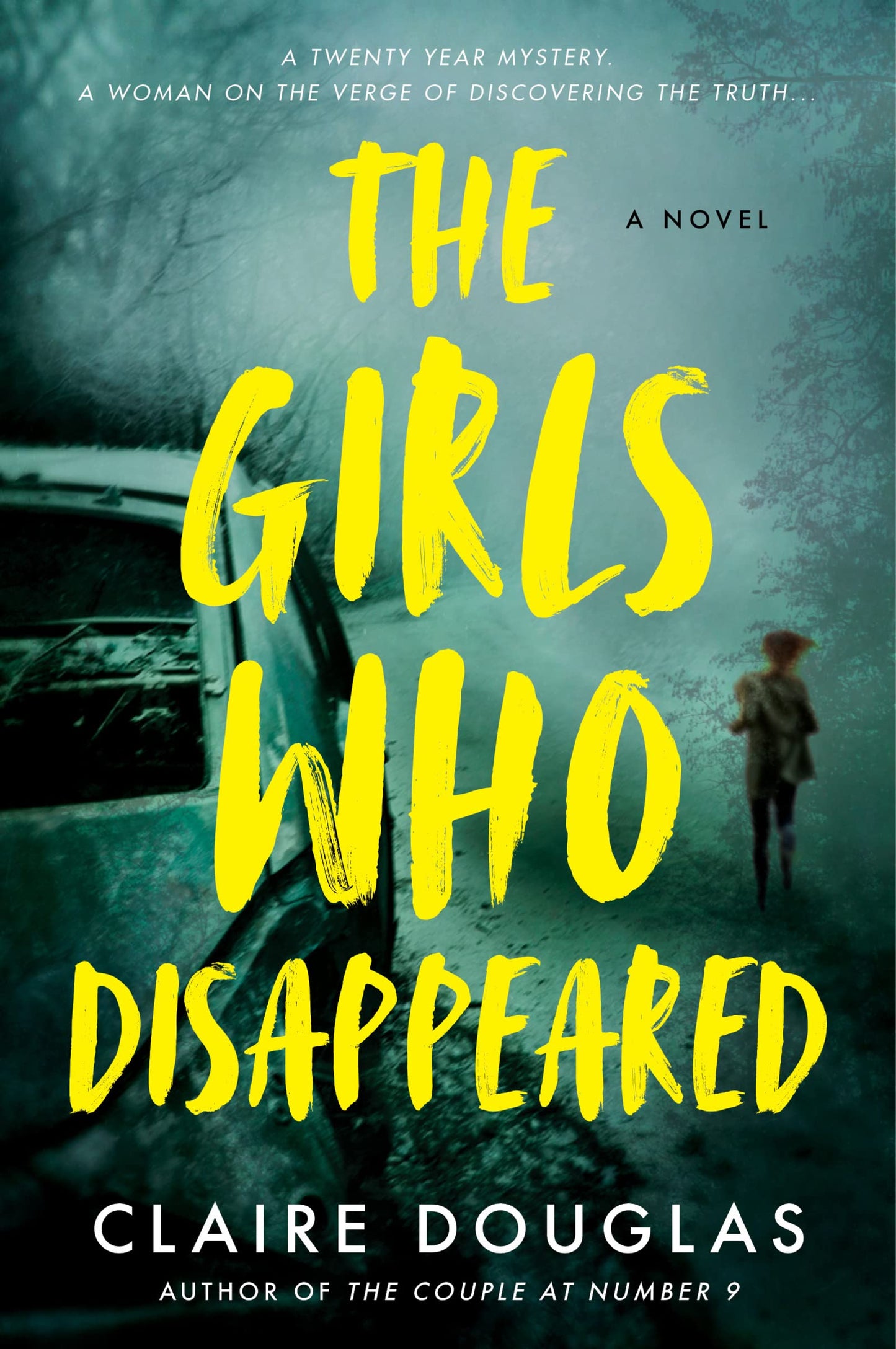 The Girls Who Disappeared
by Claire Douglas