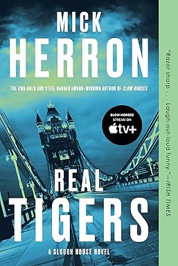 Real Tigers
by Mick Herron