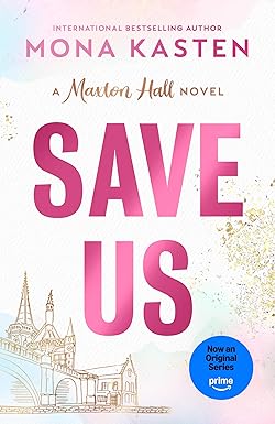 Save Us
by Mona Kasten