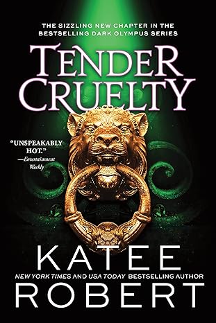 Tender Cruelty 
by Katee Robert