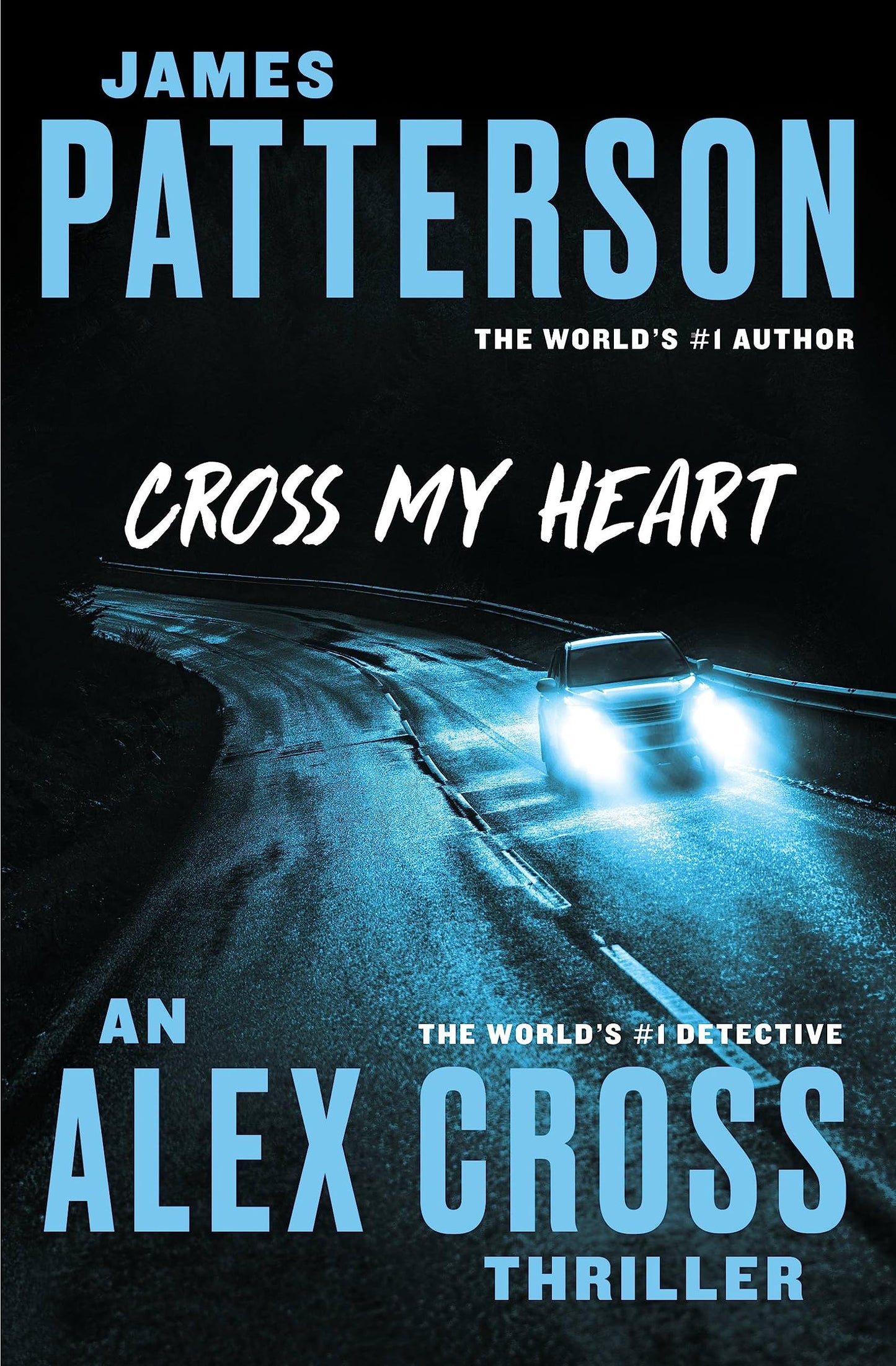 Cross My Heart
by James Patterson