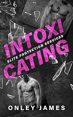 Intoxicating
by Onley James