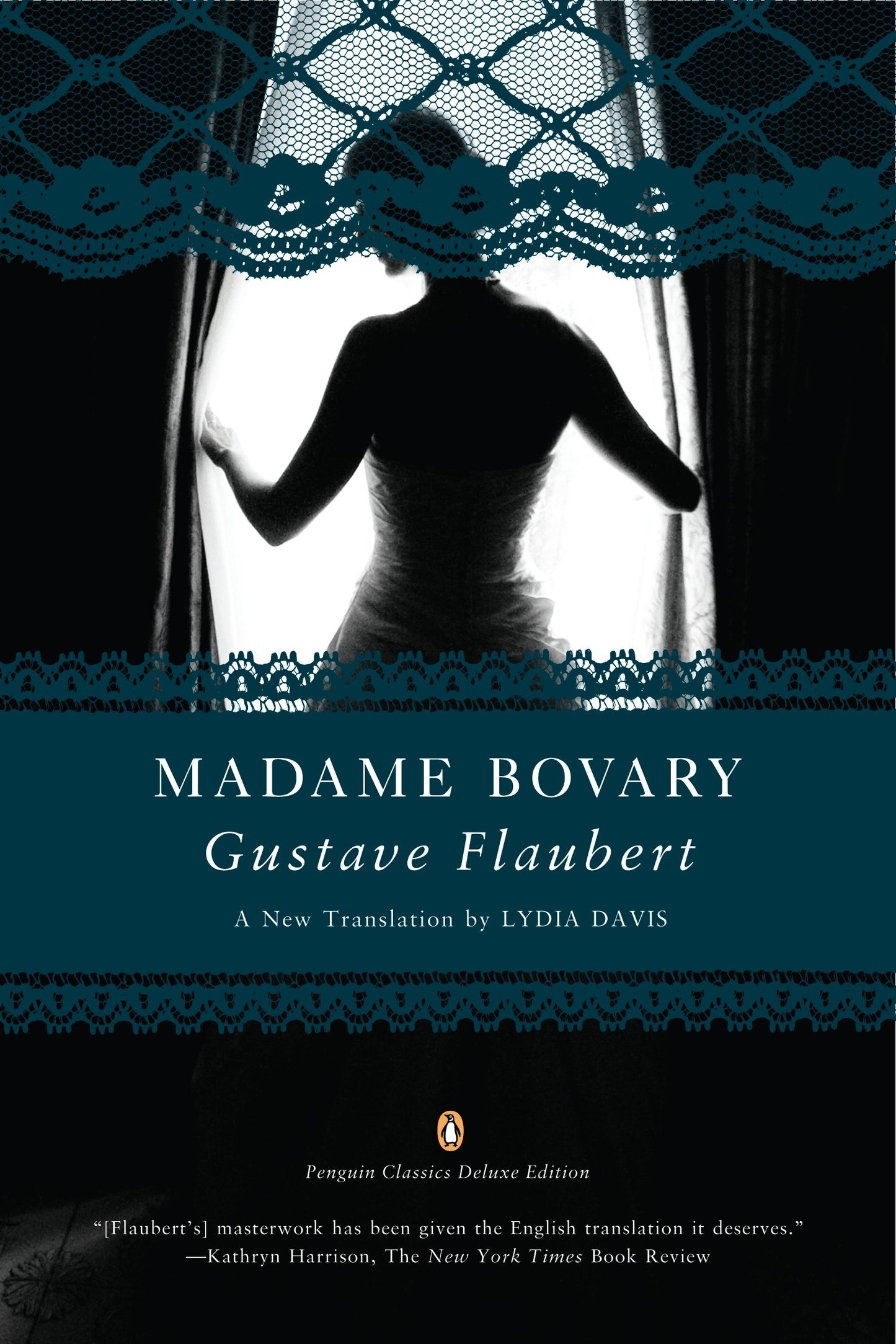 Madame Bovary: (Penguin Classics Deluxe Edition) 
by Gustave Flaubert