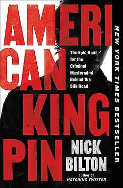 American Kingpin
by Nick Bilton