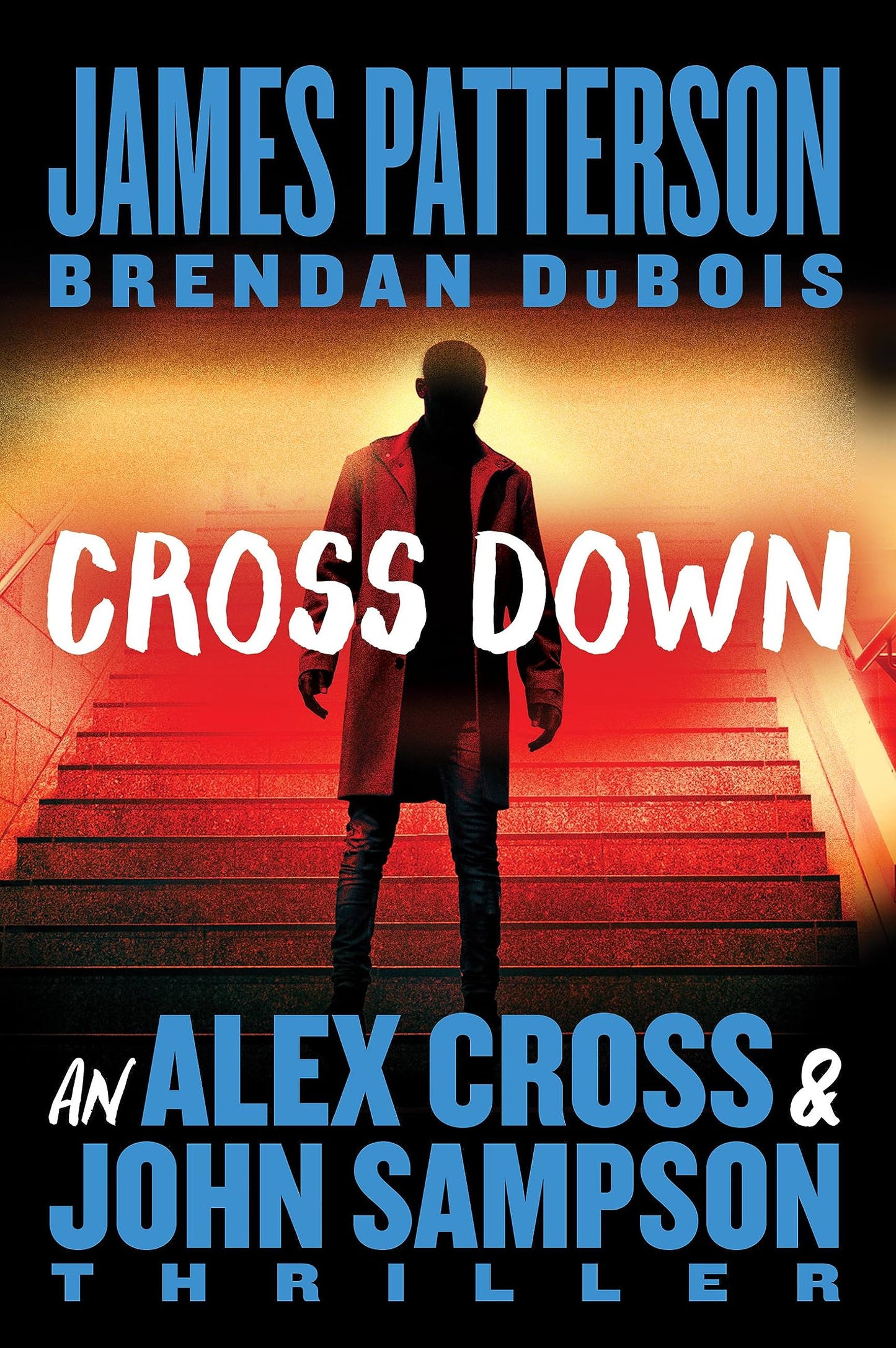 Cross Down
by James Patterson