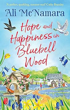 Hope and Happiness in Bluebell Wood
by Ali McNamara