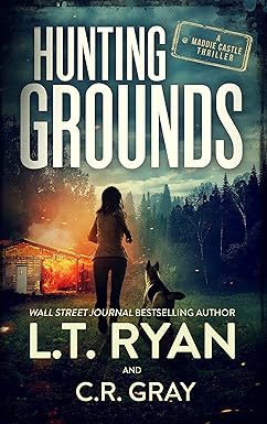 Hunting Grounds
by L.T. Ryan