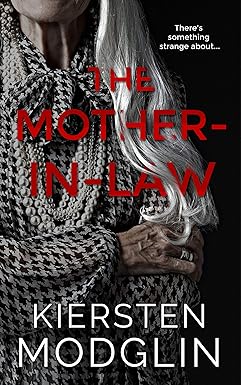 The Mother-in-Law
by Kiersten Modglin
