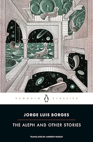 The Aleph and Other Stories
by Jorge Luis Borges