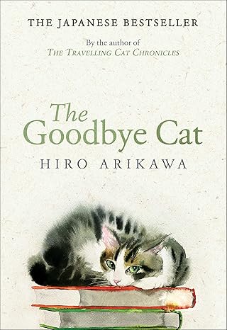 The goodbye cat
by Hiro Arikawa