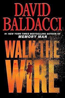 Walk the Wire
by David Baldacci