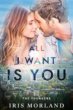 All I Want Is You
by Iris Morland