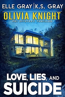 Love, Lies, and Suicide
by Elle Gray