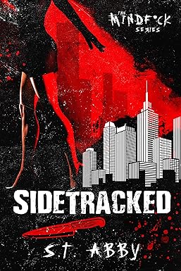 Sidetracked
by S.T. Abby