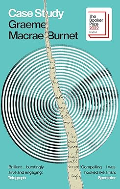 Case Study
by Graeme Macrae Burnet