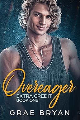 Overeager
by Grae Bryan
