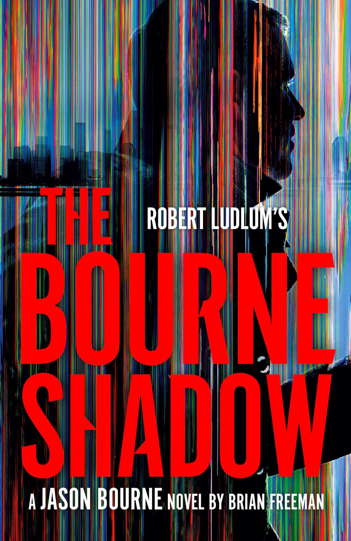 Robert Ludlum's The Bourne Shadow
by Brian Freeman