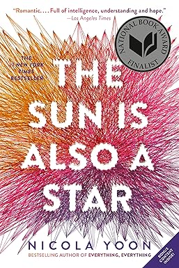 The Sun Is Also a Star
by Nicola Yoon