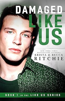 Damaged Like Us
by Krista Ritchie