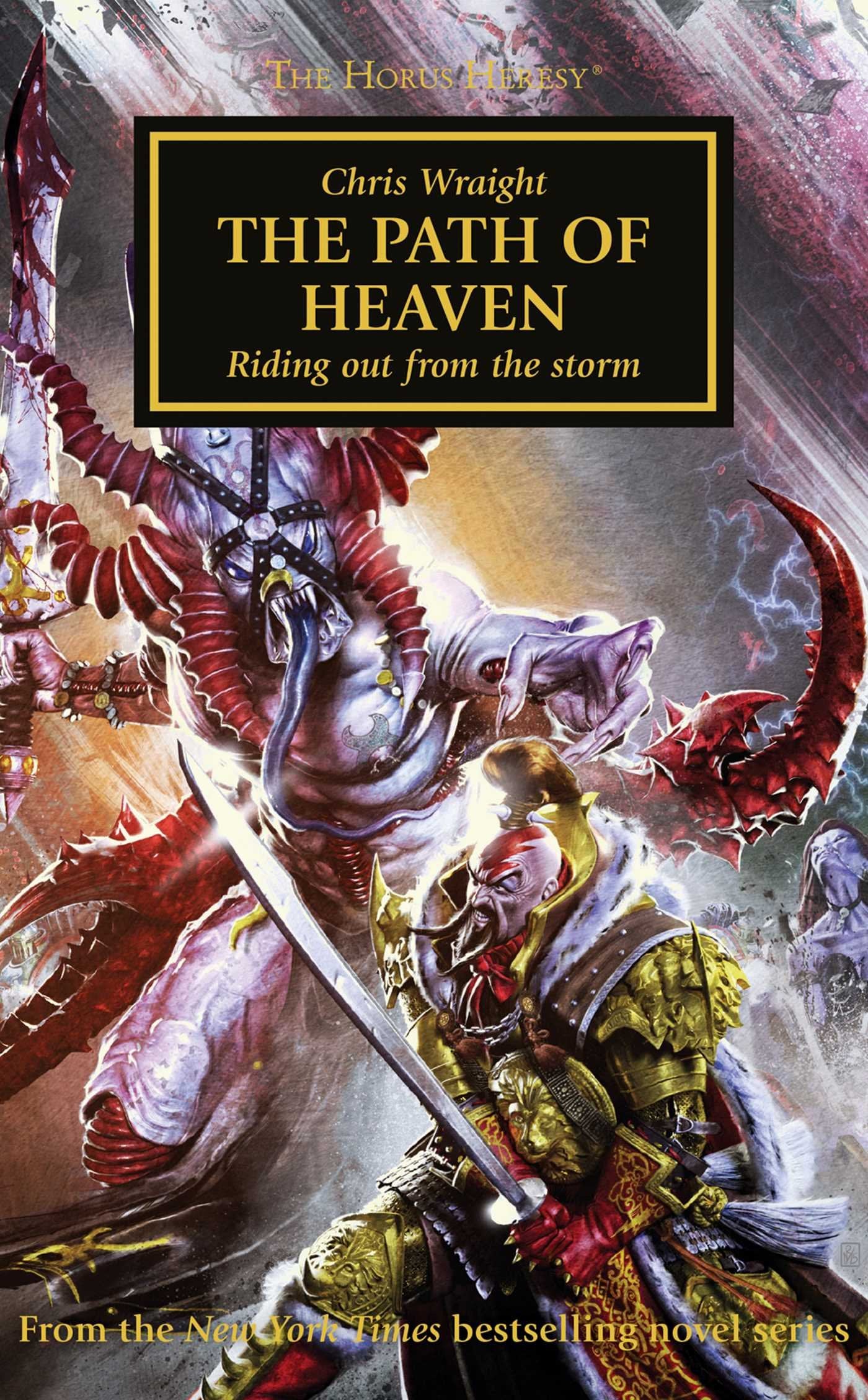 The Path of Heaven (36) (The Horus Heresy) by Chris Wraight