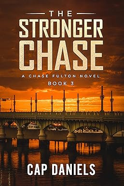 The Stronger Chase
by Cap Daniels