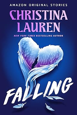 Falling
by Christina Lauren