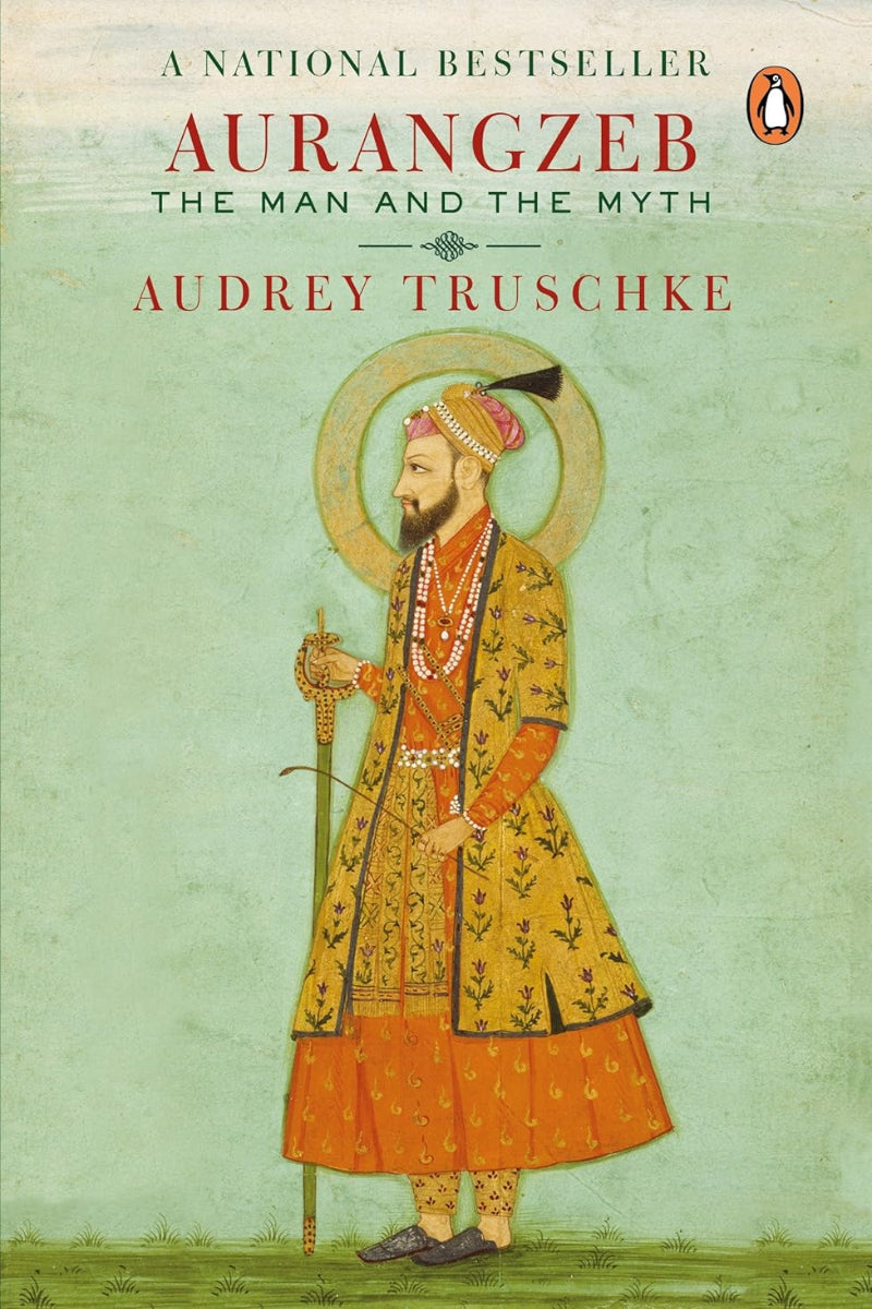 Aurangzeb by Audrey Truschke