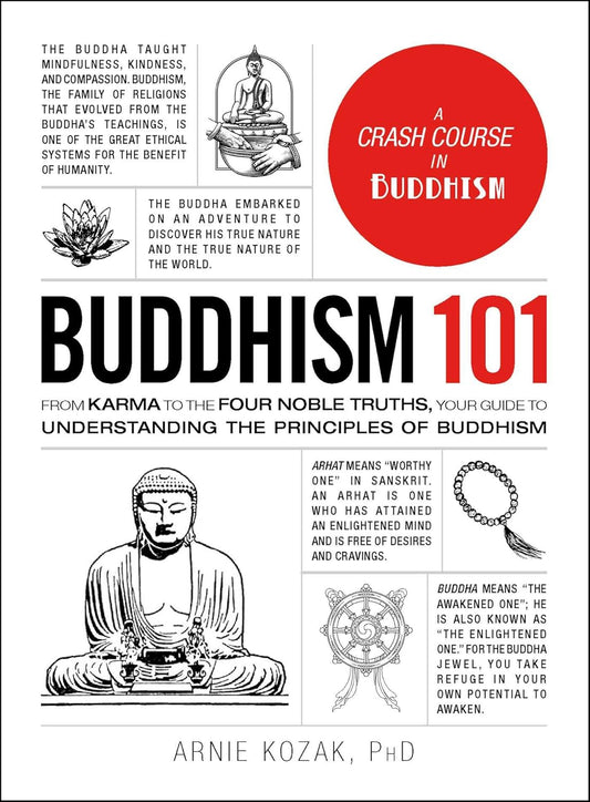 Buddhism 101 by Arnie Kozak