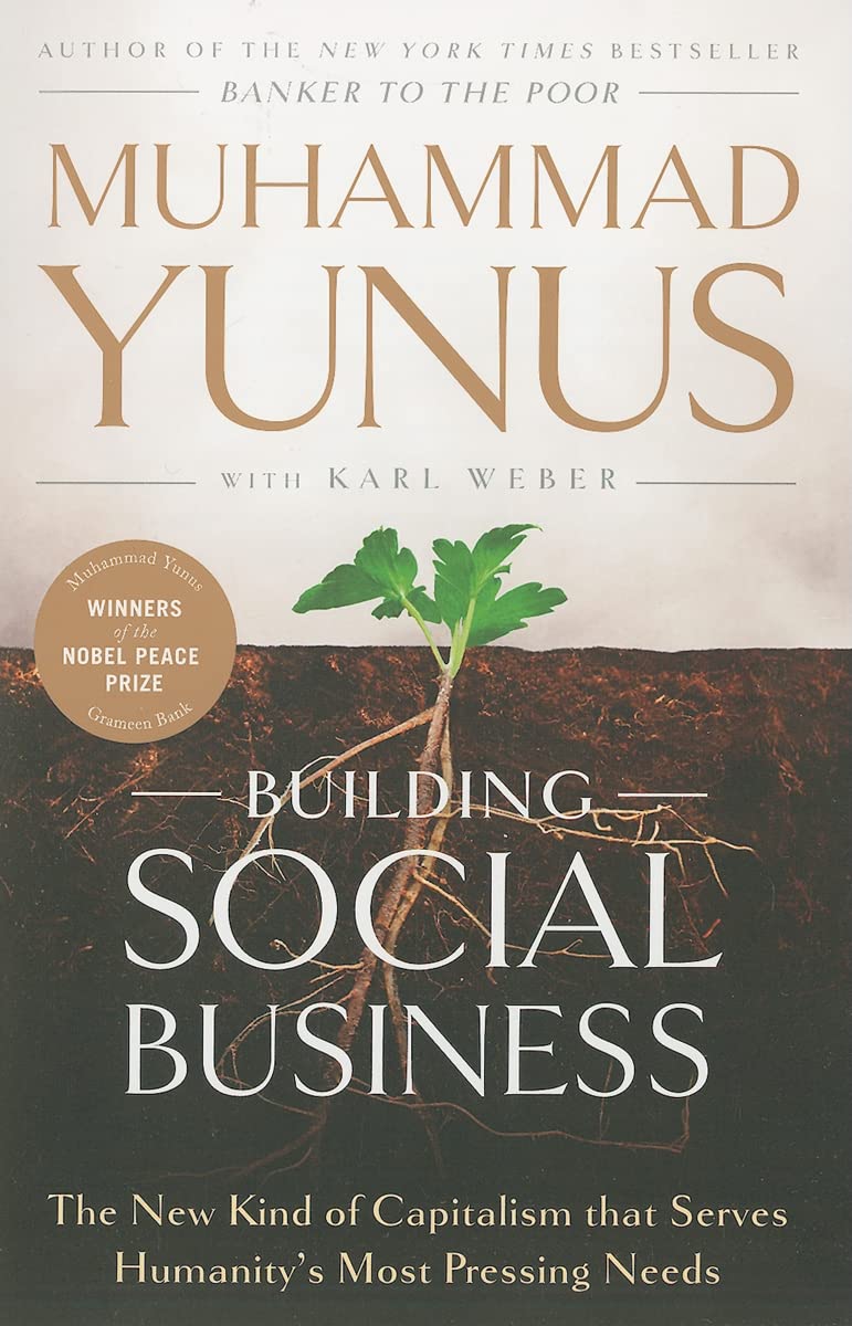 Building Social Business by Muhammad Yunus