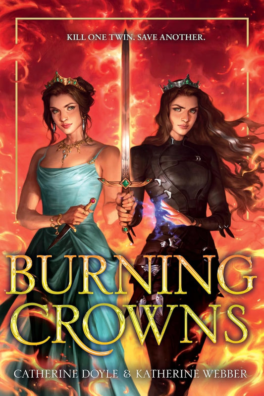 Burning Crowns by Catherine Doyle