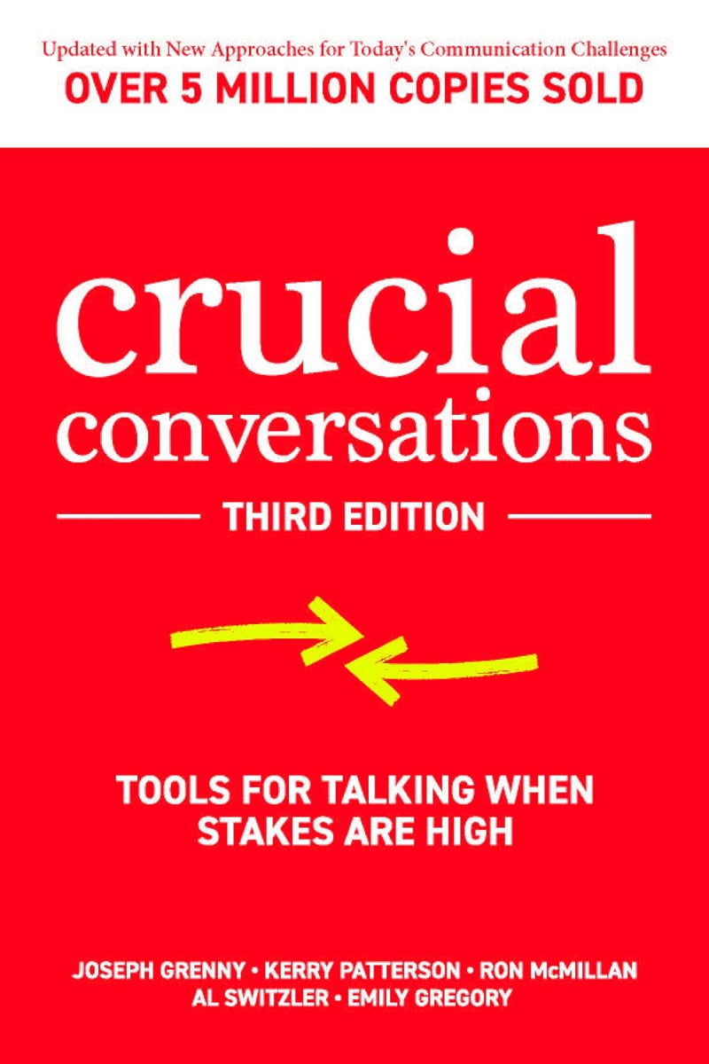 Crucial Conversations by Grenny
