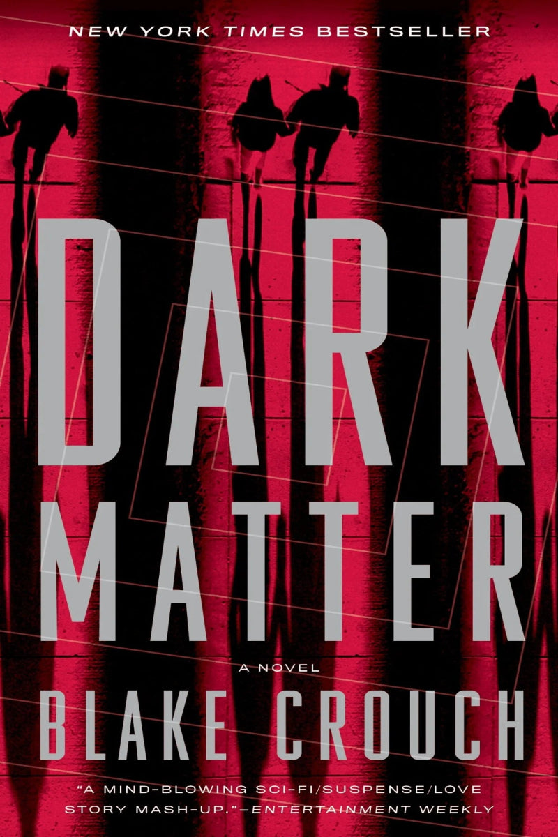 Dark Matter by Blake Crouch