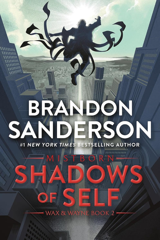 Shadows of Self: : A Mistborn Novel (The Mistborn Saga, 5) by Brandon Sanderson