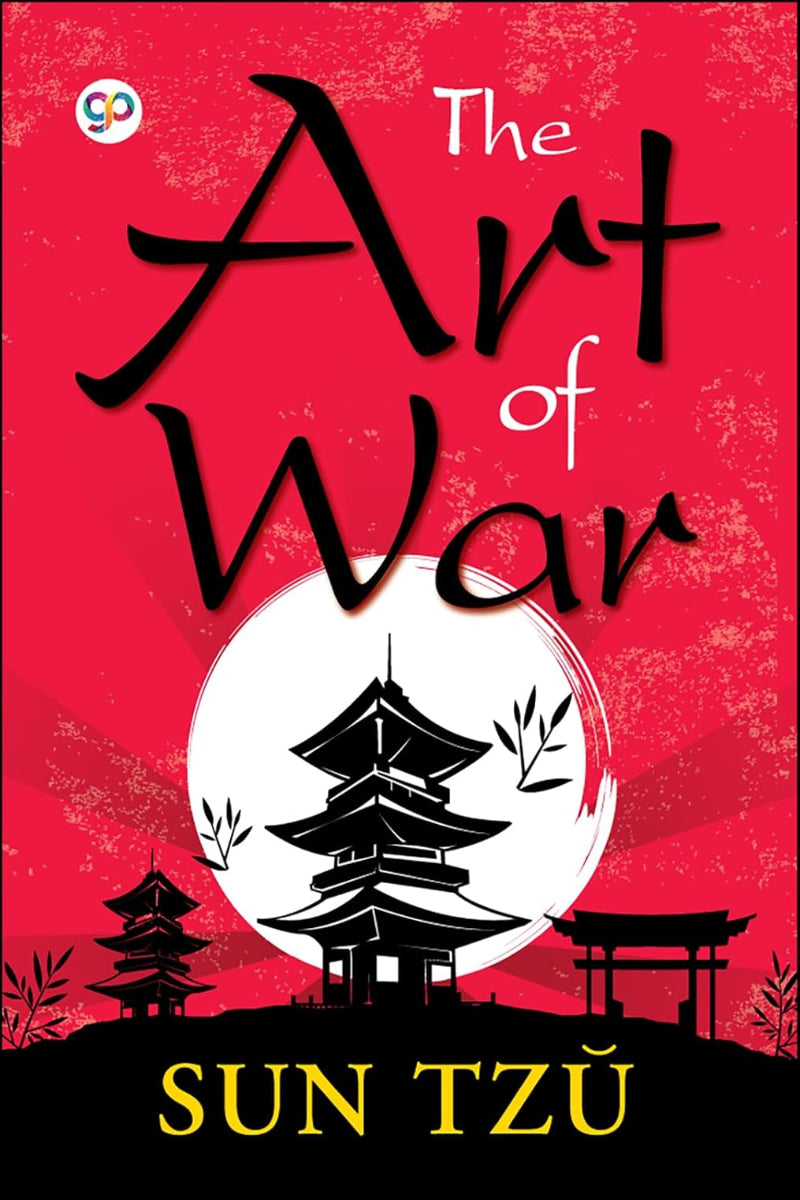 The Art Of War by Sun Tzu