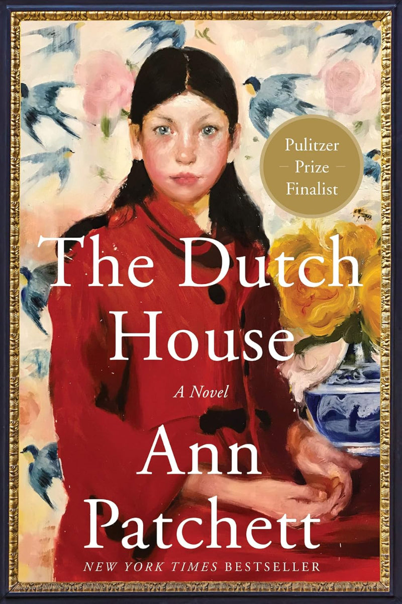 The Dutch House: A Read with Jenna Pick by Ann Patchett