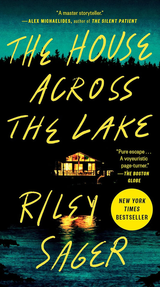 The House Across the Lake by Riley Sager
