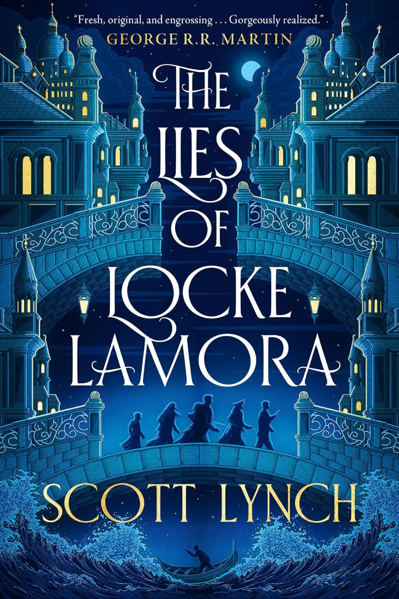 The Lies of Locke Lamora by Scott Lynch