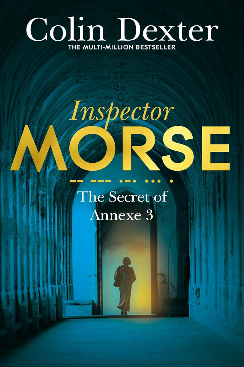 The Secret of Annexe 3 by Colin Dexter