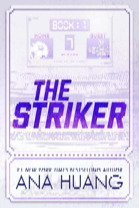The Striker by Ana Huang
