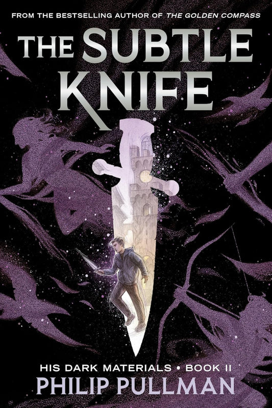 The Subtle Knife by Philip Pullman