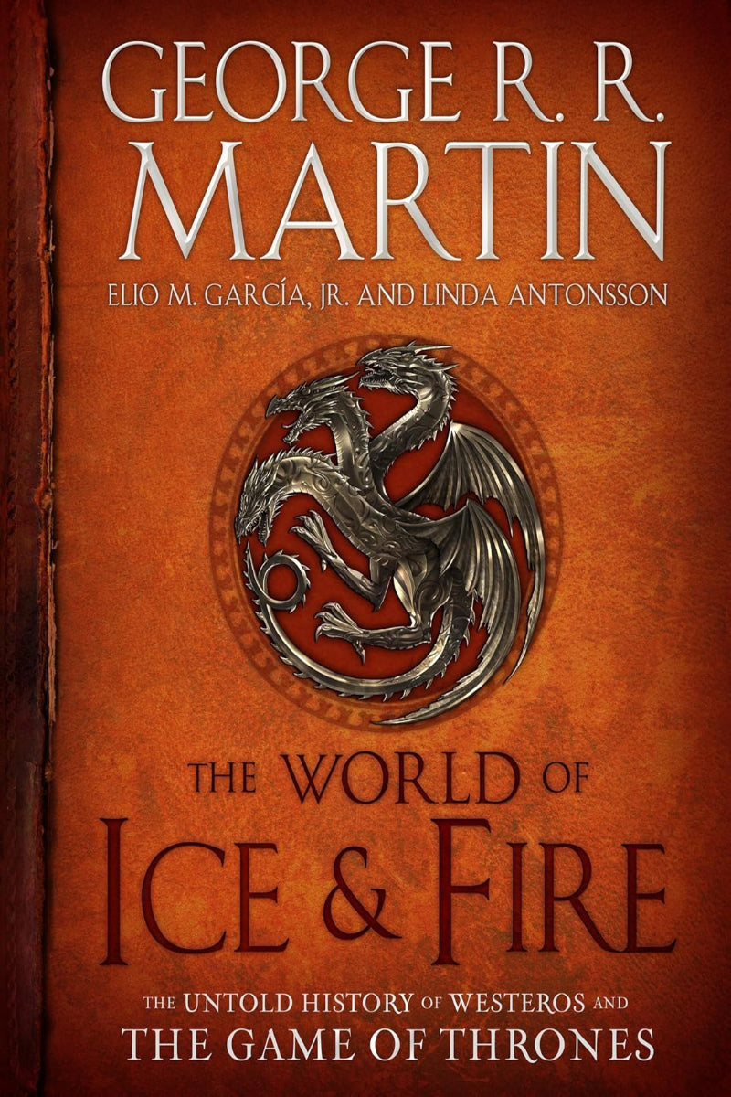 The World of Ice & Fire
by George R. R. Martin